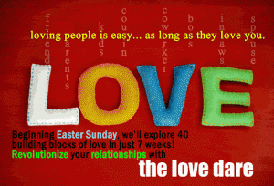 The Love Dare Pacific Church Irvine